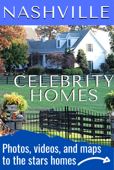 Nashville Celebrities - Photos, videos, and maps to the stars' homes!